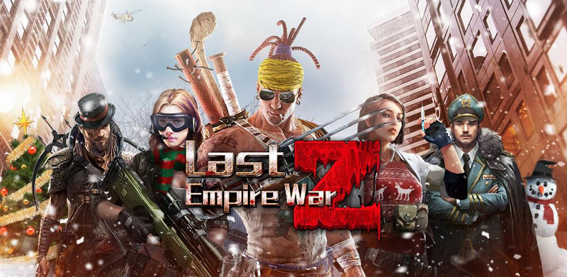 Last Empire-War Z